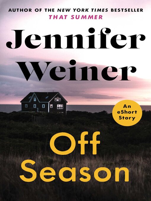 Title details for Off Season by Jennifer Weiner - Available